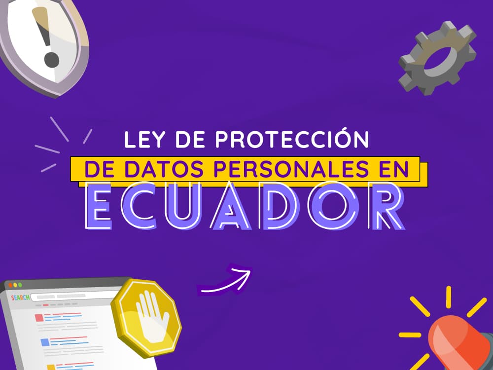 Ley De Protecci N De Datos Personales En Ecuador