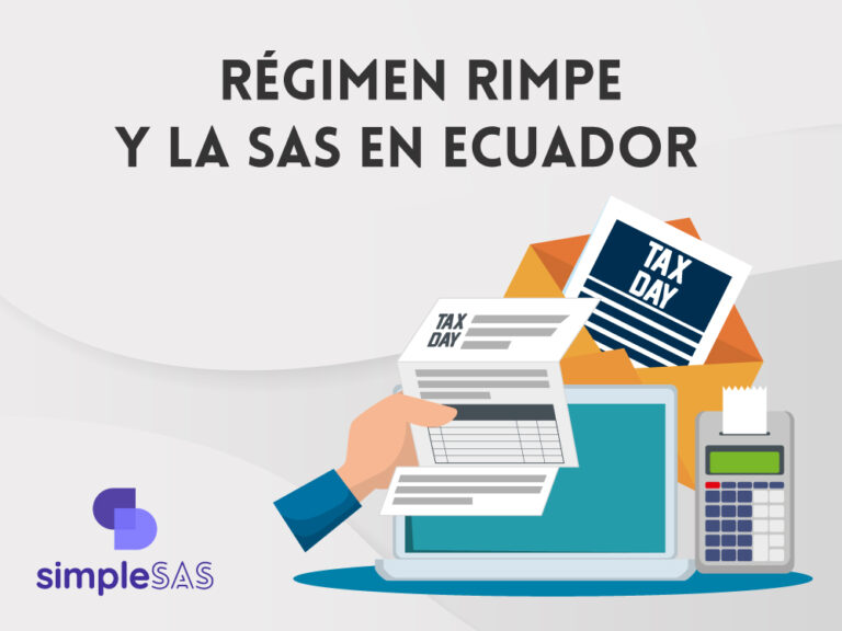 Sociedad por Acciones Simplificada en Ecuador y RIMPE - SAS Ecuador